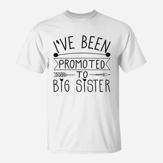 Promoted To Big Sister Gift For Sisters n Girls T-Shirt - Seseable