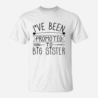 Promoted To Big Sister Gift For Sisters T-Shirt - Seseable