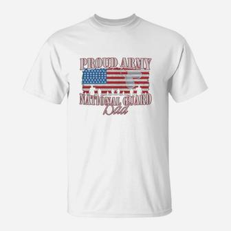 Proud Army National Guard Dad Frontside T-Shirt - Seseable
