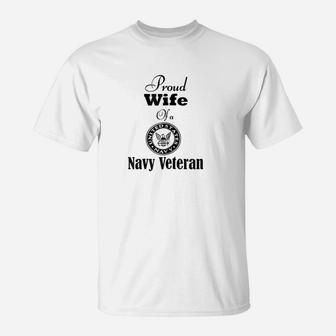 Proud Wife Of A Navy Veteran T-Shirt - Seseable