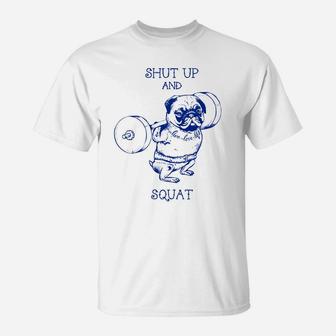 Pug Squat Gyms T-Shirt - Seseable