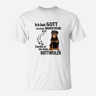 Rottweiler Ich Bat Gott T-Shirt - Seseable