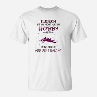 Rudern Es Ist Nicht Nur Ein Hobby1 T-Shirt - Seseable