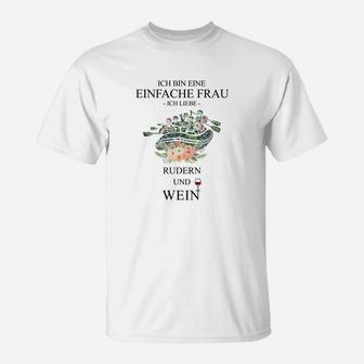 Rudern und Wein Liebhaber Damen T-Shirt, Ideales Geschenk für Weinliebhaberinnen - Seseable