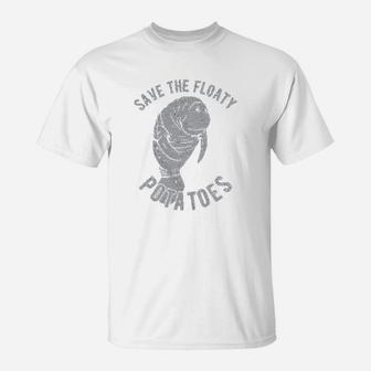 Save The Floaty Potatoes Funny Manatee Conservation T-Shirt - Seseable