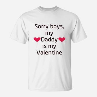 Sorry Daddy Valentine Dad Boy, best christmas gifts for dad T-Shirt - Seseable