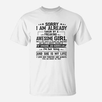 Sorry I Am Already Taken By A Freaking Awesome Girl Gifts T-Shirt - Seseable