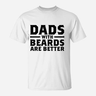 St Patricks Dads With Beards Are Better T-Shirt - Seseable
