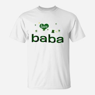 St Patricks Day Cute Shamrock I Love Being Baba Heart Family Gifts T-Shirt - Seseable