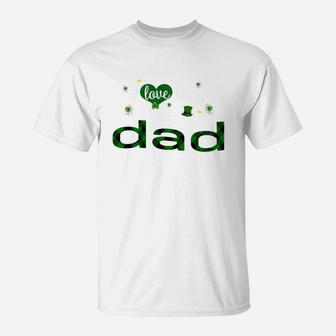St Patricks Day Cute Shamrock I Love Being Dad Heart Family Gifts T-Shirt - Seseable