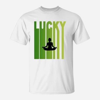 St Patricks Day Lucky Yoga Funny Sport Lovers Gift T-Shirt - Seseable