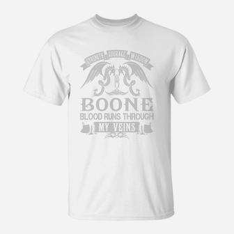 Strength Courage Wisdom Boone Blood Runs Through My Veins Name Shirts T-Shirt - Seseable