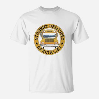 Student Delivery Specialist Funny School Bus Driver T-Shirt - Seseable