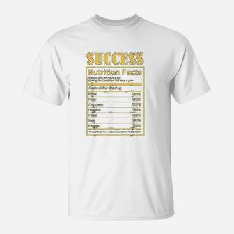 Success Ingredients Nutritional Facts Motivational Art Quote T-Shirt - Seseable