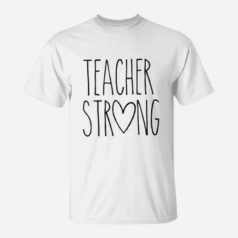 Teacher Strong T-Shirt - Seseable