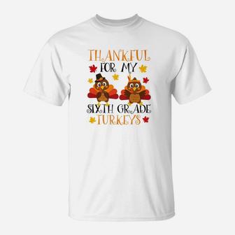 Thankful 6th Grade Turkey Teacher Thanksgiving T-Shirt - Seseable