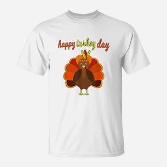 Thanksgiving Turkey Happy Thanksgiving Day Gifts T-Shirt - Seseable