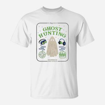The Big Book Of Ghost Hunting Discovering The Dearly Departed T-Shirt - Seseable