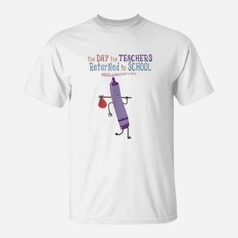 The Day The Teachers Returned To School Crayon Purple T-Shirt - Seseable