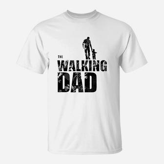 The Walking Dad Lustiges T-Shirt zum Vatertag, Für Papa - Seseable