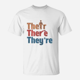 Their There They Are Funny English Teacher T-Shirt - Seseable