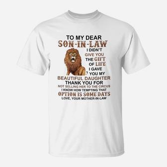 To My Dear Son In Law I Gave You My Beautiful Daughter T-Shirt - Seseable