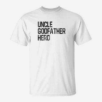 Uncle Godfather Hero Cool Awesome Family Premium T-Shirt - Seseable