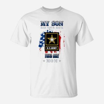 US Army My Son has your back, Army Mom, Proud Army Mom Gift T-Shirt - Seseable