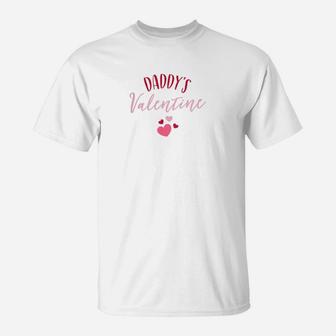 Valentines Day Gift For Women Daddys Valentine T-Shirt - Seseable