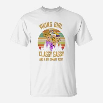 Viking Girl Classy Sassy And A Bit Smart Sassy T-Shirt - Seseable