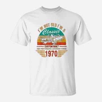 Vintage 1970 Classic Car Apparel For Legends Born In 1970 T-Shirt - Seseable