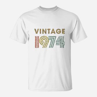 Vintage 1974 Born In 1974 Retro Birthday Gift T-Shirt - Seseable