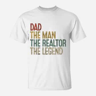 Vintage Dad Man Realtor Legend Gift Father Real Estate Agent T-Shirt - Seseable