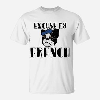 Vintage Excuse My French Bulldog Funny French T-Shirt - Seseable