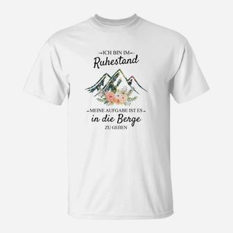 Wanderlust Ruhestand Herren T-Shirt – Motiv In die Berge gehen - Seseable
