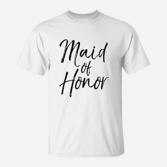 Wedding Bridal Party Gifts For Women Cute Maid Of Honor T-Shirt - Seseable