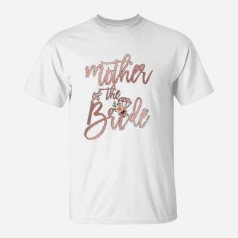 Wedding Shower Gift For Mom From Bride Mother Of The Bride T-Shirt - Seseable
