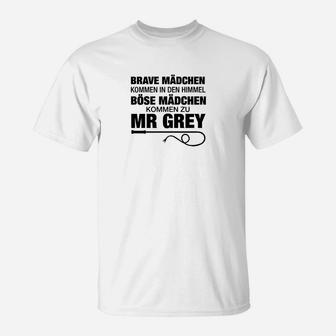 Weißes T-Shirt mit Spruch für böse Mädchen, Mr Grey Fans - Seseable