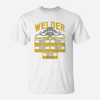 Welder Hourly Rate Funny Welding Gift For Hard Worker Welder T-Shirt - Seseable
