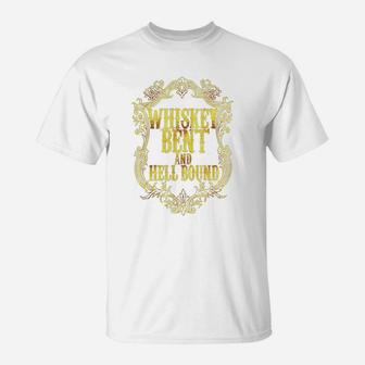 Whiskey Bent And Hell Bound Gold Drinking Drunk Booze Party T-Shirt - Seseable