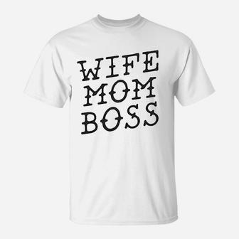 Wife Mom Boss Funny Gifts For Mom T-Shirt - Seseable