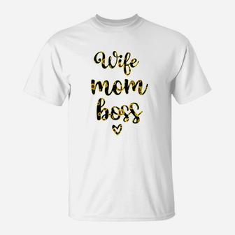 Wife Mom Boss Mothers Day Sunflower T-Shirt - Seseable