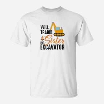 Will Trade Sister For Excavator Funny Kids Boys T-Shirt - Seseable