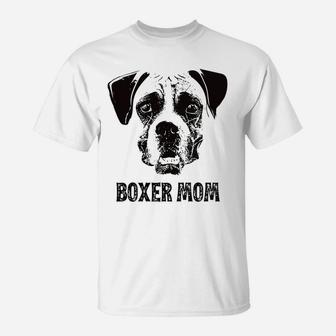 Womens Boxer Dog Mom Boxer Mom T-Shirt - Seseable