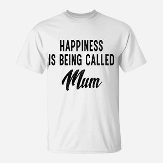 Womens Happiness Is Being Mum Grandma Gift T-Shirt - Seseable