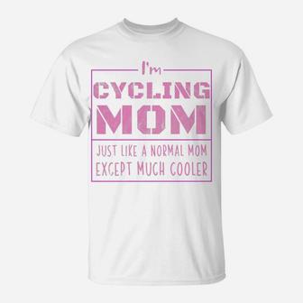 Womens Im A Cycling Mom Momma Pride Mommy Cycling T-Shirt - Seseable