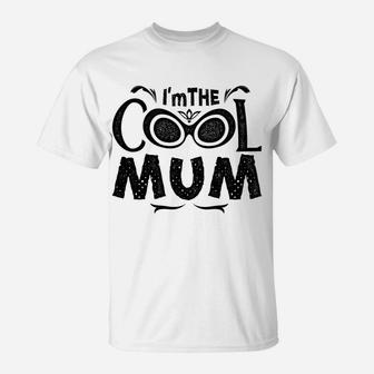 Womens Im The Cool Mum Grandma Gift T-Shirt - Seseable