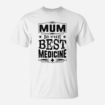 Womens Mum Is The Best Medicine Grandma Gift T-Shirt - Seseable