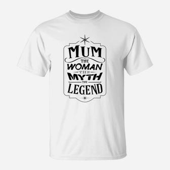 Womens Mum The Woman The Myth The Legend Grandma Gift T-Shirt - Seseable