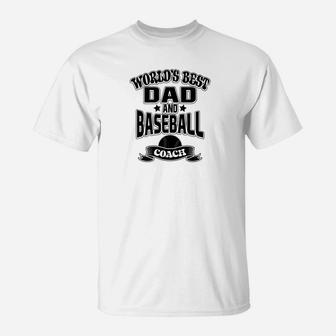 Worlds Best Dad And Baseball Coach Game Family T-Shirt - Seseable